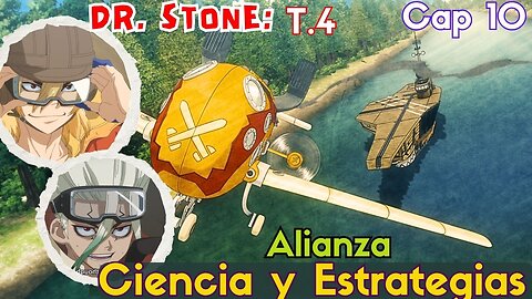 Dr. Stone Temporada 4 Episodio 10 Final Explicado