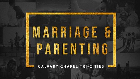 Introduction // Marriage and Parenting