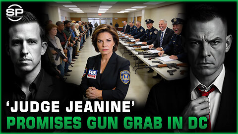 ‘Judge Jeanine’ Promises Gun Grab in DC