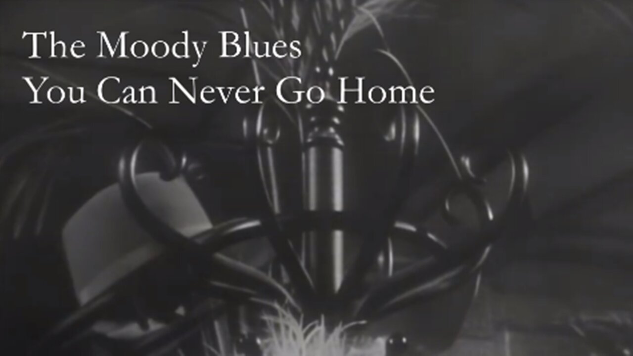 THE MOODY BLUES - YOU CAN NEVER GO HOME - VIDEO THE MOODY BLUES IN THE 1966