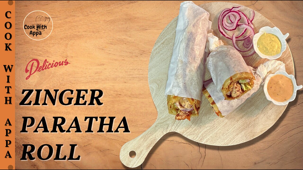 Zinger Paratha Roll | Zinger Wrap Attack | Spicy Zinger Roll-Up | Crunchy Chicke | Paratha Wrap