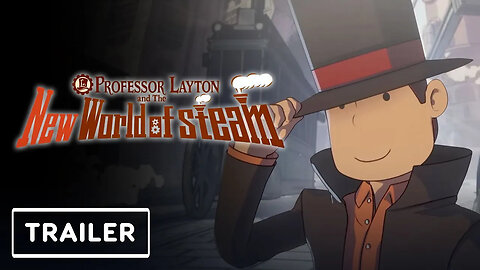 Professor Layton and the New World of Steam - Teaser Trailer _ Nintendo Dir