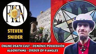 Online Death Cult - Demonic Possession Algorithms - Order of 9 Angles | Steven Snider