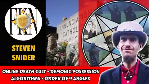 Online Death Cult - Demonic Possession Algorithms - Order of 9 Angles | Steven Snider