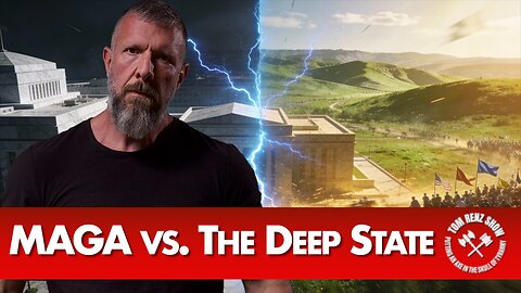 MAGA vs. The Deep State