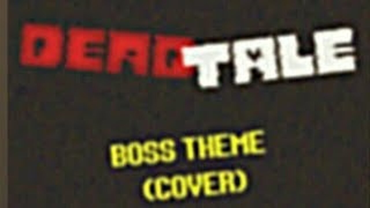 [Unfinished] Deadtale - Boss Theme (Cover) de 《Oxygen Archive》