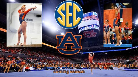 The Auburn women's gymnastics team are young and exciting this coming season