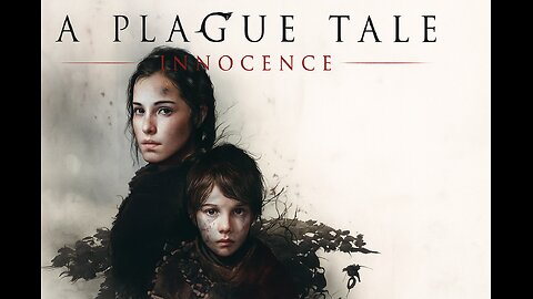 A Plague Tale: Innocence Episode 1