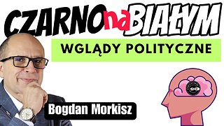 Wglądy polityczne - Czarno na białym