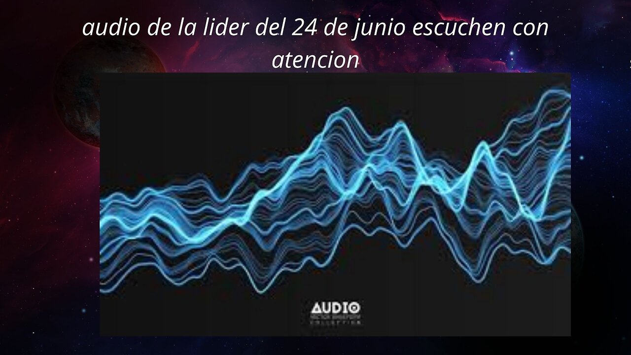 audio de la lider del 24 de junio escuchen con atencion