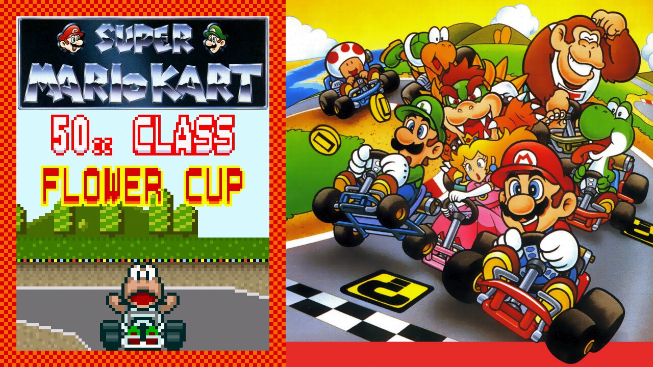 Super Mario Kart (Super NES) 50cc Flower Cup
