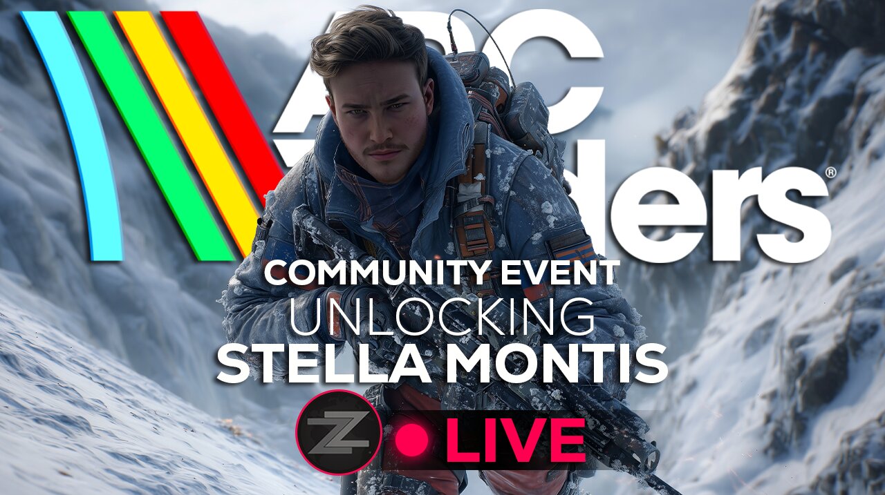 🔴LIVE IN 1440p! - ARC RAIDERS New Event! UNLOCKING NEW MAP STELLA MONTIS! - Come Hang Out!