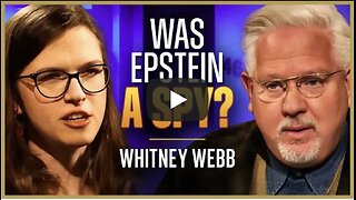 Glenn Beck w/Whitney Webb ~ Jeffrey Epstein's SHOCKING connections to intel agencies