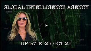 KIM-GLOBAL INTELLIGENCE AGENCY REPORT 29–OCT-25