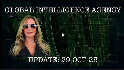 KIM-GLOBAL INTELLIGENCE AGENCY REPORT 29–OCT-25