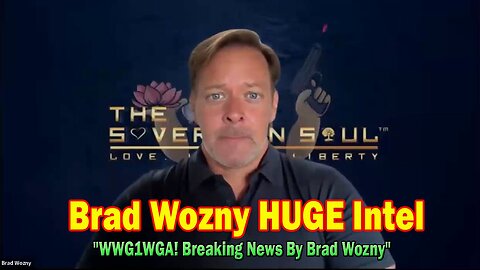 Brad Wozny HUGE Intel June 7: "WWG1WGA! Breaking News By Brad Wozny"