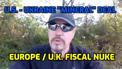 U.S. - UKRAINE "MINERAL" DEAL IS A WORLDWIDE FINANCIAL NUKE (SHARE)
