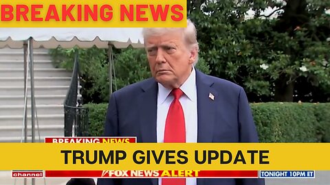 Trump Gives Big Trade Deal Update