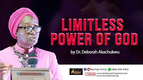 Limitless Power of God _ Bishop Deborah Macfoy Akachukwu, Ph.D