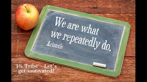 1% Tribe - Motivation Night! Great quotes that can put you on the right path!
