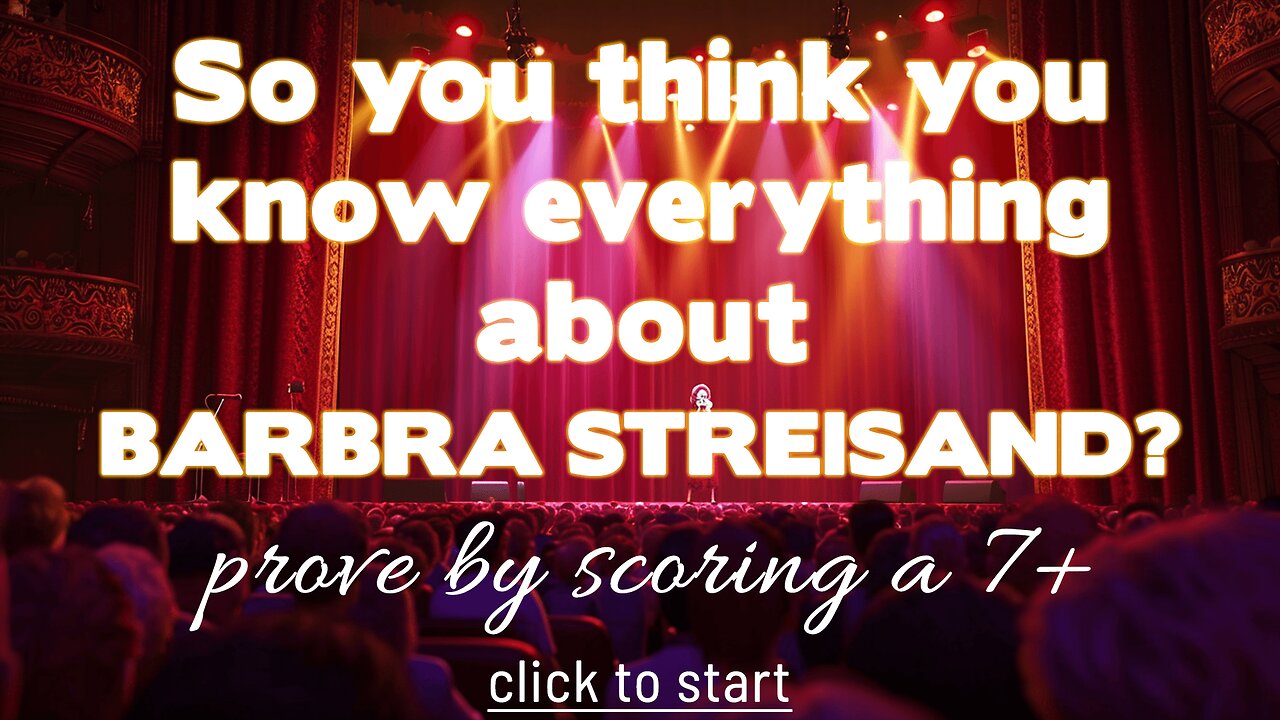 Barbra Streisand Quiz