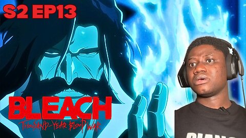 Bleach: The Blades Are Me 🗡 | TYBW S2 Ep 13 Finale Reaction | AlmostAnime