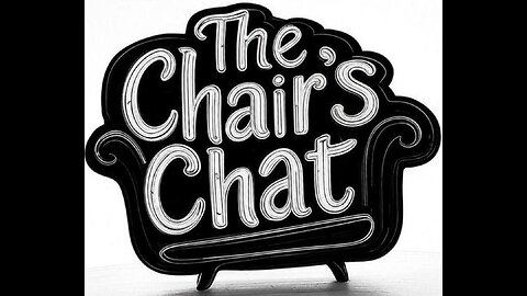 The Chair's Chat - Ep.2