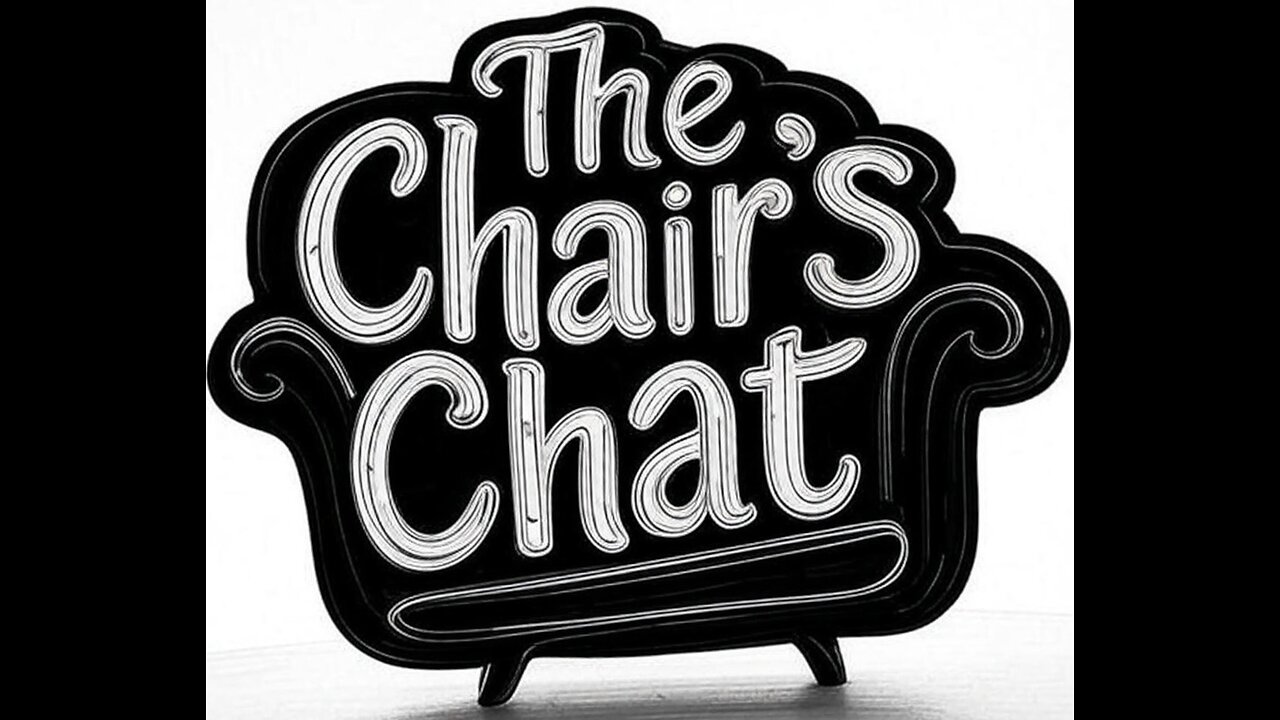The Chair's Chat - Ep.2