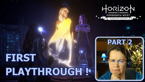 Horizon Forbidden West - First Playthrough | Part 2