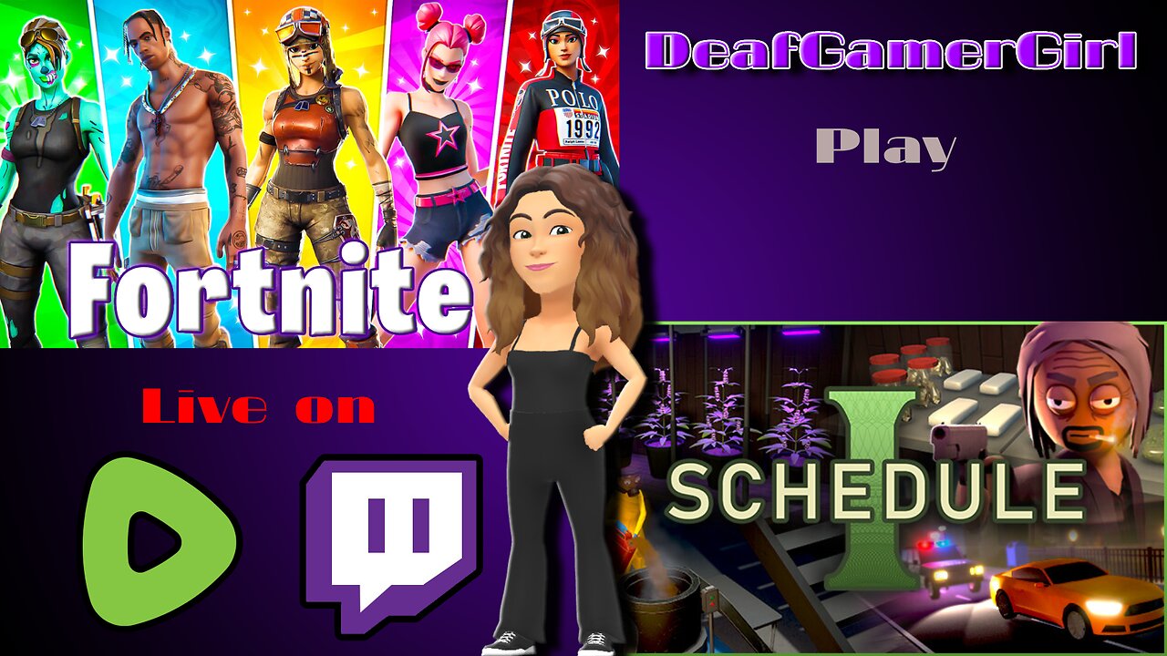 DGG play Fortnite then Schedule 1- Lets reach 200 followers !