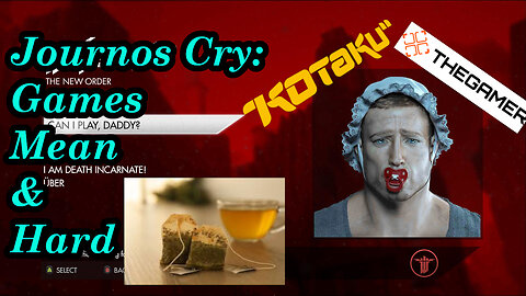 Journalists cry that bosses are too hard, games are too mean, and teabagging should be bannable?
