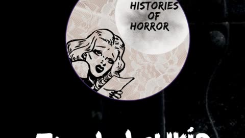 Histories of Horror S1 E5 Teaser