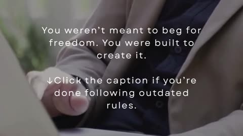 You weren’t meant to beg for freedom. You were built to create it.