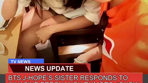 Bts Jhopes Sister Responds to Invasive Pregnancy