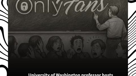 University of Washington professor hosts OnlyFans creator in psychology class