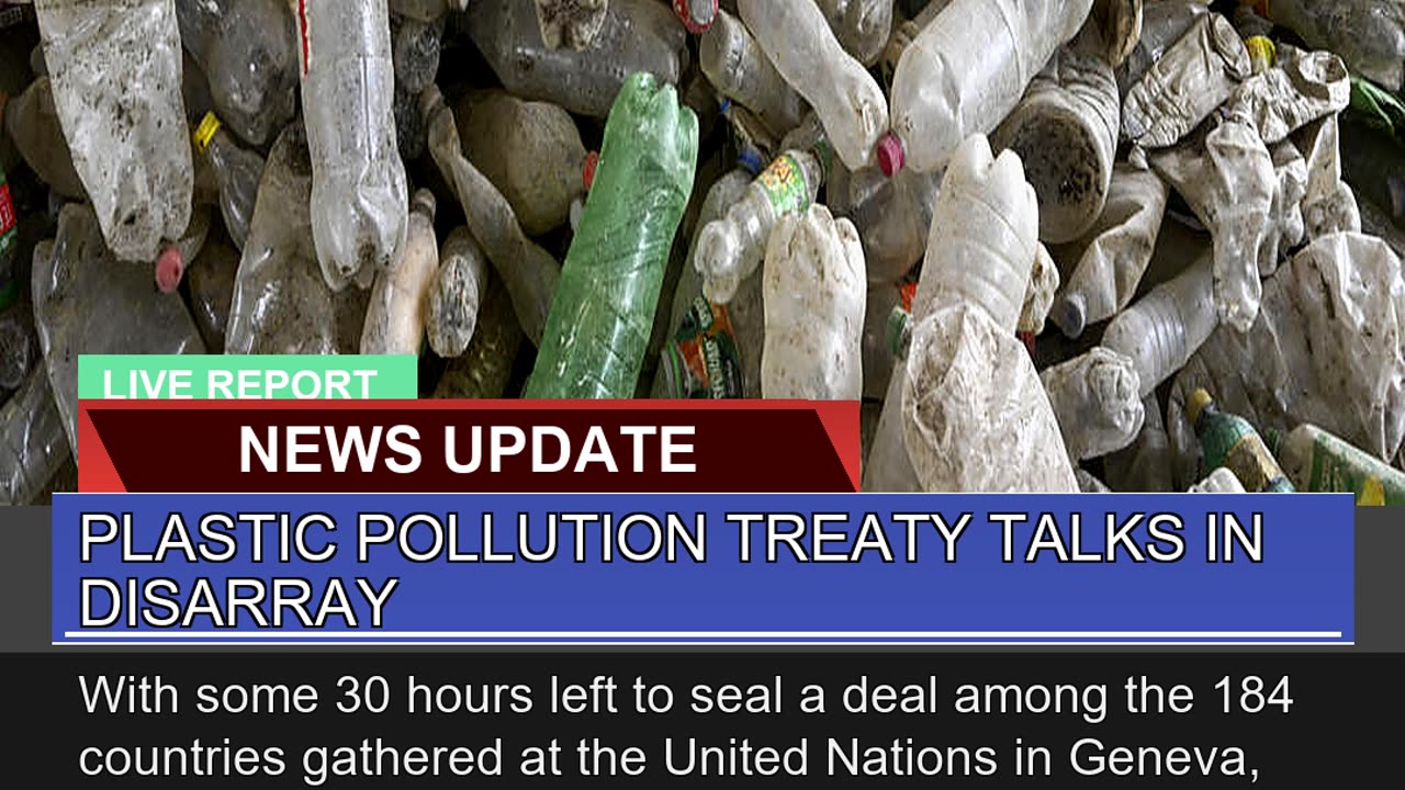 Plastic Pollution Treaty Talks in Disarray