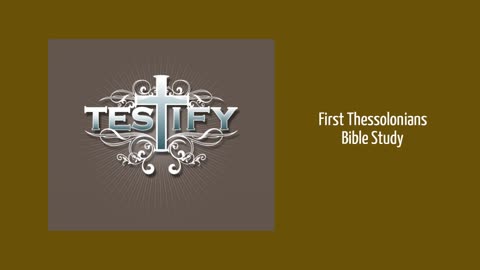 First Thessolonians Bible Study