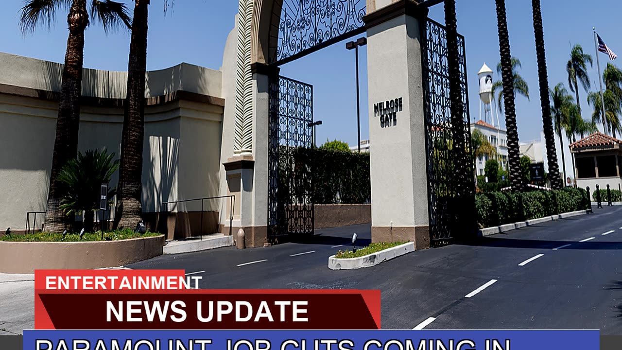 Paramount Job Cuts Coming in November Cost Saving