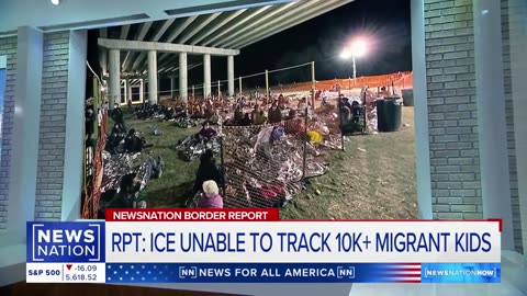 U.S. unable to track nearly 300K immigrant children_ Report _ NewsNation Now