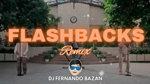 FLASHBACKS ✘ PAULO LONDRA, WISIN, BIG ONE ✘ (REMIX CACHENGUE) ✘ DJ FERNANDO BAZÁN