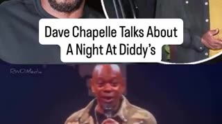 Dave Chappelle talks about a night at Diddys