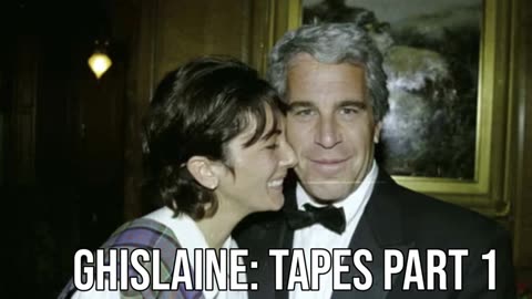 GHISLAINE MAXWELL TAPES PART 1: The Begining, Trump, Melania and Much More!