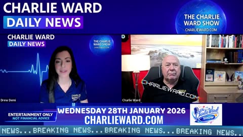 CHARLIE WARD DAILY NEWS WITH CHARLIE WARD & DREW DEMI WEDNESDAY 28TH JANUARY 2026.......