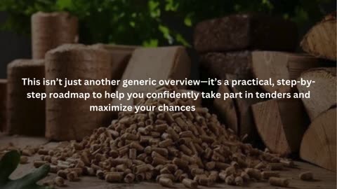 How to Participate in Biomass Pellet Tenders – A Step-by-Step Guide