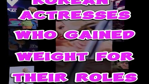 Korean Actresses Who Gained Weight For Their Roles