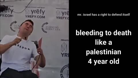 mr. israel has a right to do anything it wants to anyone at all