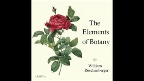ELEMENTS OF BOTANY - Full AudioBook - William Ruschenberger