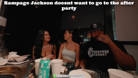 Rampage Jackson x Baddies