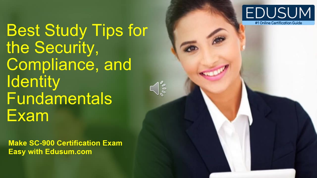 Best Study Tips for the Security, Compliance, and Identity Fundamentals Exam