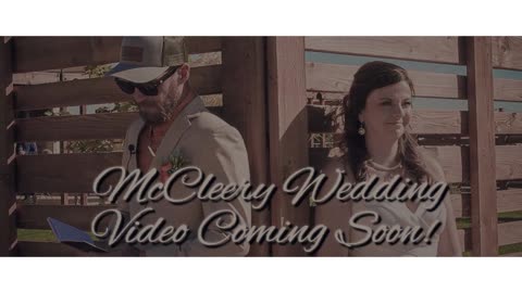 The McCleary Wedding Trailer